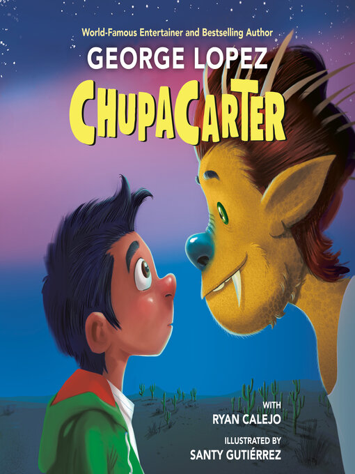 Title details for ChupaCarter by George Lopez - Available